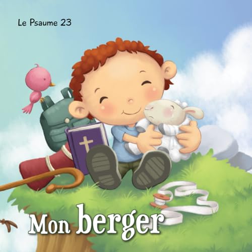 Mon berger: Le Psaume 23 (Chapitres de la Bible pour enfants) von iCharacter.eu